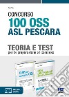 Concorso 100 OSS ASL Pescara. Kit. Con espansione online libro