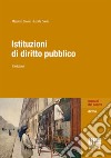 Istituzioni di diritto pubblico libro di Cavino Massimo Conte Lucilla