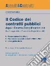 Il codice dei contratti pubblici dopo il Decreto Semplificazioni-bis (D.L. 31 maggio 2021, n. 77, conv. in L. 29 luglio 2021, n. 108) libro di Massari Alessandro