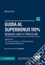 Guida al Superbonus 110%. Requisiti, limiti e procedure libro