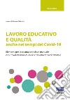 Lavoro educativo e qualità libro