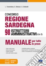 Concorso regione Sardegna 98 istruttori amministrativi (Cat. C). Con espansione online. Con software di simulazione libro