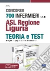 Concorso 700 Infermieri (Cat. D) ASL Regione Liguria. Kit per la preparazione al concorso libro