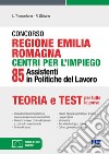 Concorso regione Emilia Romagna centri per l'impiego. 85 assistenti in politiche del lavoro libro