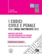 I codici civile e penale per l'orale rafforzato 2022