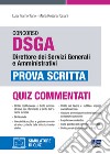 Concorso DSGA Direttore dei Servizi Generali e Amministrativi. Prova scritta. Con software di simulazione libro di Tramontano Luigi Tosiani Maria Rosaria