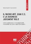 Il nuovo art. 2086 C.C. e la Business Judgment Rule libro di Marinelli Damiano Sabatini Saverio