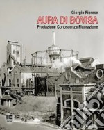 Aura di Bovisa libro