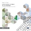 Edifici e servizi residenziali per la formazione. Sperimentazione progettuale e didattica libro di Arbizzani Eugenio