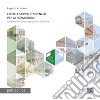 Edifici e servizi residenziali per la formazione. Sperimentazione progettuale e didattica libro