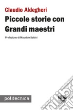 Piccole storie con grandi maestri