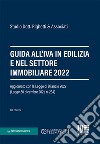 Guida all'IVA in edilizia e nel settore immobiliare 2022 libro di Studio Dott. Righetti & Associati (cur.)