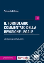 Il formulario commentato del revisore legale