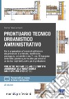 Prontuario tecnico urbanistico amministrativo libro di Ceccarelli Alberto Fabio