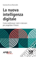 La nuova intelligenza digitale