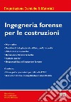 Ingegneria forense per le costruzioni libro