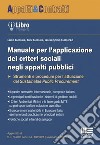 Manuale per l'applicazione dei criteri sociali negli appalti pubblici libro