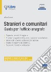 Stranieri e comunitari libro di Damiani William