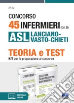 Concorso 45 infermieri (Cat. D) ASL Lanciano-Vasto-Chieti. Kit per la preparazione al concorso. Con software di simulazione libro