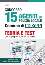 Concorso 15 agenti di polizia locale Comune di Ancona. Kit. Con software di simulazione libro