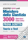 Concorso RIPAM 5410 posti Ministero della Giustizia. 3000 Operatori Data Entry. Manuale e quesiti per la prova scritta. Con espansione online. Con software di simulazione libro di Tramontano Luigi Manelli Luciano