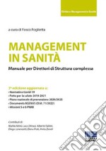 Management in sanità. Manuale per direttori di struttura complessa libro