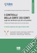 I controlli della Corte dei Conti sugli enti territoriali e gli altri enti pubblici libro