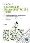 Il vademecum dell'amministratore locale libro di Scarsella Amedeo