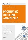 Prontuario di polizia ambientale libro