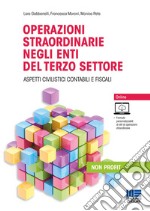 Operazioni straordinarie negli enti del terzo settore libro