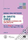 Manuale orale rafforzato di Diritto civile per costruire la trattazione orale della prima prova. Contiene 30 casi con analisi degli istituti e tutte le recenti pronunce a Sezioni Unite libro