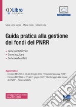 Guida pratica alla gestione dei fondi del PNRR