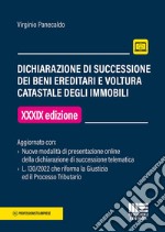 Dichiarazione di successione dei beni ereditari e voltura catastale degli immobili libro