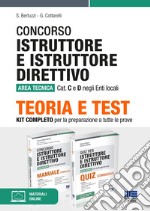 Concorso Istruttore e istruttore direttivo Area tecnica Cat. C e D negli Enti locali. Kit completo per la preparazione a tutte le prove libro