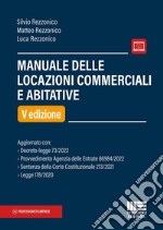 Manuale delle locazioni commerciali e abitative libro