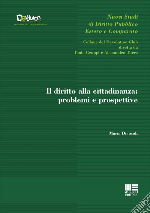 Il diritto alla cittadinanza: problemi e prospettive
