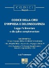 Codice della crisi d'impresa e dell'insolvenza, legge fallimentare e disciplina complementare libro