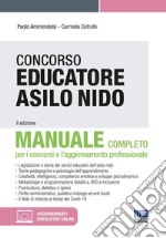 Concorso educatore asilo nido. Manuale. Con espansione online libro