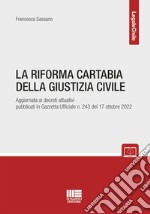 La riforma Cartabia della giustizia civile libro