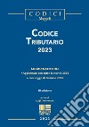 Codice tributario 2023 libro di Tramontano L. (cur.)