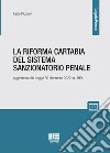 La Riforma Cartabia del sistema sanzionatorio penale libro di Piccioni Fabio