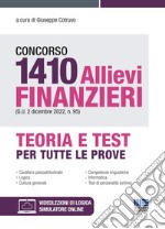 Concorso 1410 allievi finanzieri (G.U. 2 dicembre 2022, n. 95). Con espansione online. Con software di simulazione libro