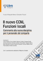 Il nuovo CCNL funzioni locali libro