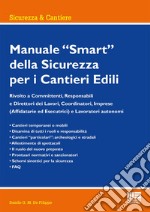 Manuale smart della sicurezza per i cantieri edili