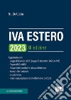 IVA estero 2023 libro di Costa Guido