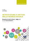 Introduzione ai metodi della ricerca sociale libro
