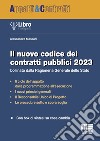 Il nuovo codice dei contratti pubblici 2023 libro di Massari Alessandro