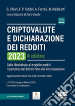 Criptovalute e dichiarazione dei redditi. Dalla blockchain al modello redditi: il percorso dei bitcoin fino alla loro tassazione. Con espansione online libro