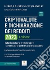 Criptovalute e dichiarazione dei redditi. Dalla blockchain al modello redditi: il percorso dei bitcoin fino alla loro tassazione. Con espansione online libro