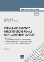 Formulario annotato del processo penale dopo la riforma Cartabia libro